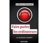 Faire parler les ordinateurs: La révolution ChatGPT