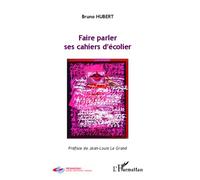 Faire Parler Ses Cahiers D'écolier