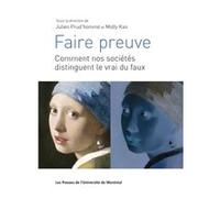 Faire preuve Julien Prud'homme (Auteur), Molly Kao (Auteur)