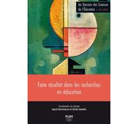 Faire résultat dans les recherches en éducation (Les Dossiers des sciences de l'éducation n° 49) - Ingrid Verscheure - Presses Universitaires Du Midi - broché - Revue