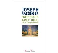 Faire route avec dieu - poche - Benoît XVI - Parole Et Silence Eds - Poche - Essai