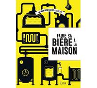 Faire sa bière à la maison