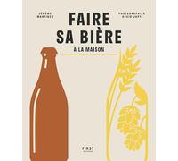 Faire sa bière maison par Jérôme Martinez de la Montreuilloise: par Jérôme Martinez de la Montreuilloise