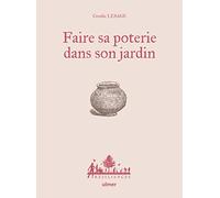 Faire sa poterie dans son jardin