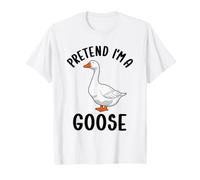 Faire Semblant Que Je suis Une Chemise d'oie Costume T-Shirt