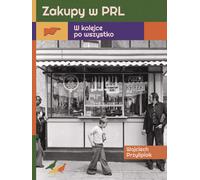 Faire ses courses dans la Pologne communiste. La file d'attente pour tout