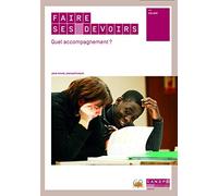 Faire ses devoirs : Quel accompagnement ?