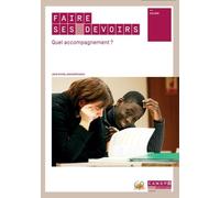 Faire ses devoirs : Quel accompagnement ?