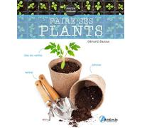 Faire ses plants - Gérard Sasias - Artemis Eds - relié - Guide