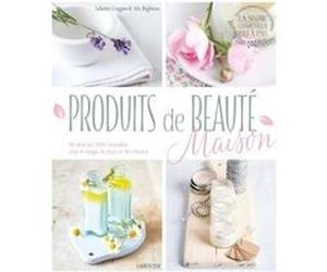 Faire ses produits de beauté maison Juliette Goggin (Auteur), Abi Righton (Auteur)