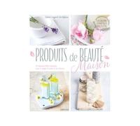 Faire ses produits de beauté maison - Juliette Goggin - Larousse - broché - Guide