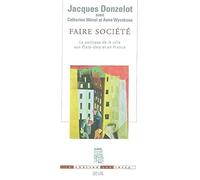 Faire société : La Politique de la ville aux Etats-Unis et en France
