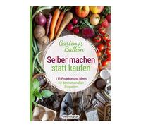Faire soi-même au lieu d'acheter - Jardin et balcon