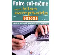 Faire soi même son bilan comptable 2012