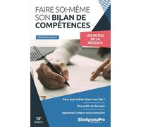 Faire soi-même son bilan de compétences Gérard Roudaut (Auteur)