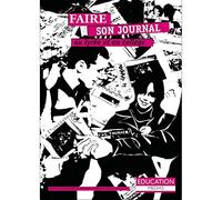FAIRE SON JOURNAL AU LYCEE ET AU COLLEGE