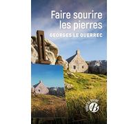 Faire sourire les pierres