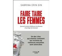 Faire taire les femmes Sabrina Erin Gin (Auteur)