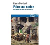 Faire une nation – Les Italiens et l'unité (XIXe-XXIe siècle) – Gallimard