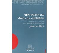 Faire valoir ses droits au quotidien: Les services publics dans les quartiers populaires