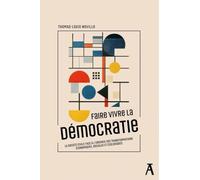 Faire vivre la démocratie