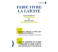 Faire vivre la laïcité - Alain Seksig - Le publieur - broché - Essai