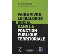 faire vivre le dialogue social dans la fct publ territoriale (0)