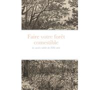 Faire Votre Forêt Comestible