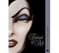 Fairest of All – A Tale of the Wicked Queen – Disney