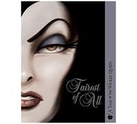 Fairest of All – A Tale of the Wicked Queen – Disney