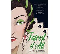 Fairest of All: Un roman graphique de vilains – Hyperion