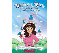Fairest of All (Whatever After Graphic Novel #1)