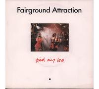 Fairground Attraction - Find My Love/Watching The Party [Import]