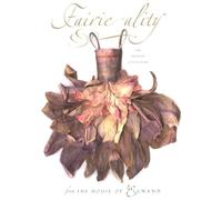 Fairie-ality: The Fashion Collection from the House of Ellwand