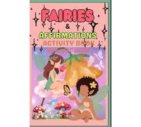 Fairies & Affirmations Activity Book