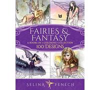 Fairies and Fantasy Coloring Collection: 100 Designs