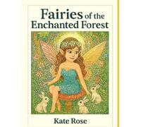 Fairies of the Enchanted Forest