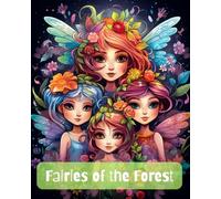 Fairies of the Forest: A Whimsical Coloring Affair
