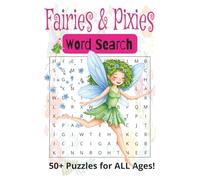 Fairies & Pixies Word Search Puzzle Book: Word Searches with Easy to Read Print about Pixies, Fairies, fairy tales and More | 6x9 inches, 110 pages ... … Gift for Vacations, Holidays and Free Time