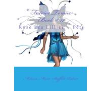 Fairies Towne Book # 11: Rose Lea Lillies Pets