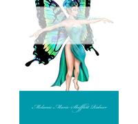 Fairies Towne Book # 9: Marie's Fairies Fairies Don't Die