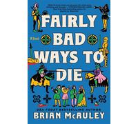 Fairly Bad Ways to Die - Brian McAuley - Poisoned Pen Press - ebook (ePub) - Livre