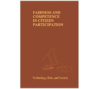 Fairness And Competence In Citizen Participation