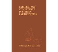 Fairness And Competence In Citizen Participation