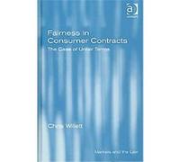 Fairness in Consumer Contracts, Markets and the Law Chris Willett (Auteur)