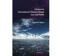 Fairness In International Climate Change Law And Policy