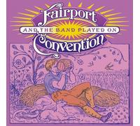Fairport Convention - And the Band Played on