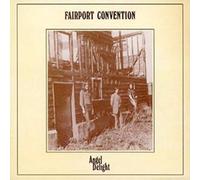 Fairport Convention - Angel Delight Remastered