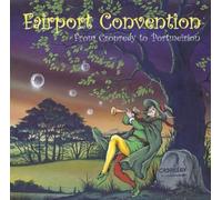 Fairport Convention – From Cropredy to Portmeir – CD – Réédition – Import