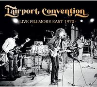 Fairport Convention - Live Fillmore East 1970 [Import]